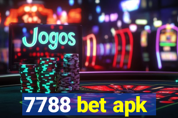 7788 bet apk